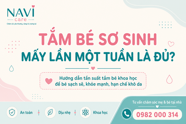 Tắm bé sơ sinh mấy lần một tuần là đủ?