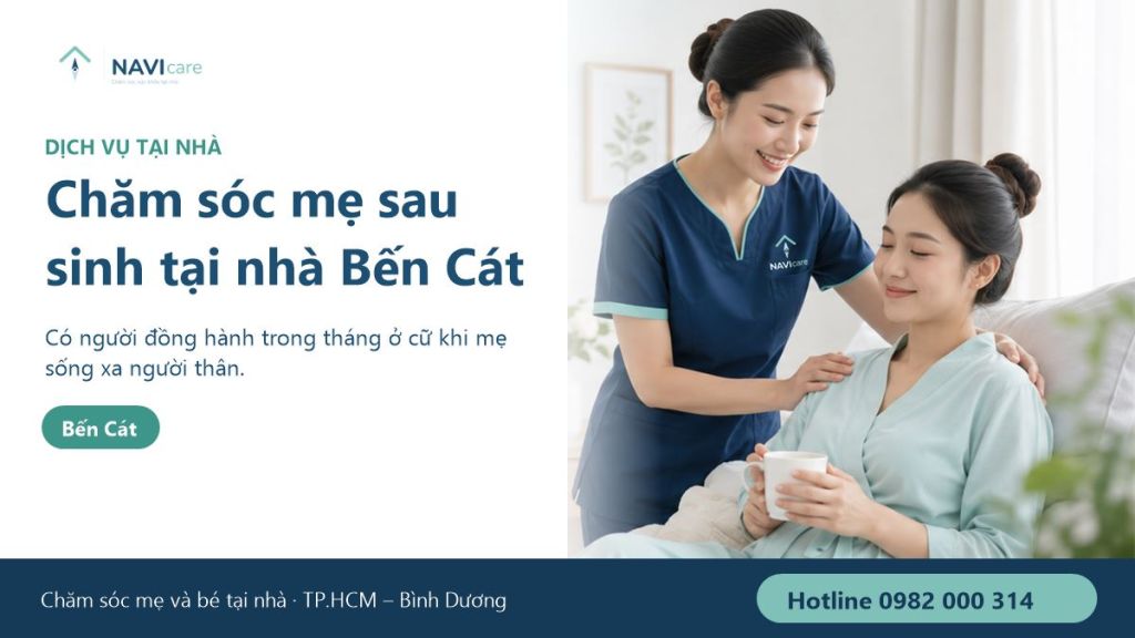 Chăm sóc mẹ sau sinh tại nhà Bến Cát