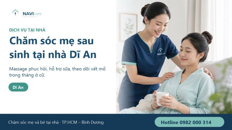 Chăm sóc mẹ sau sinh tại nhà Dĩ An
