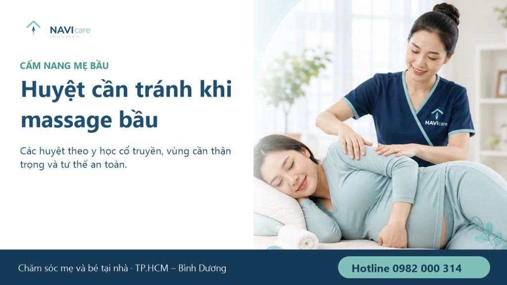 Huyệt cần tránh khi massage bầu