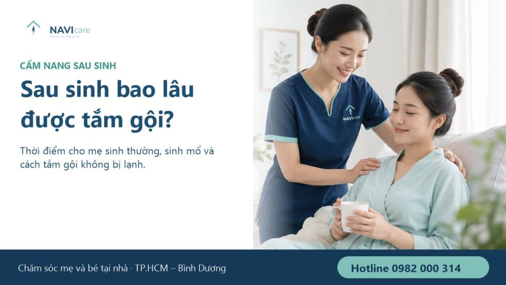 Sau sinh bao lâu được tắm gội